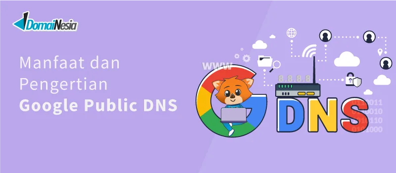 Google DNS Menjadi Solusi Navigasi Internet – WebWirausaha